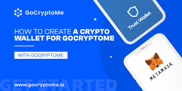 How to Create a Crypto Wallet for GoCryptoMe
