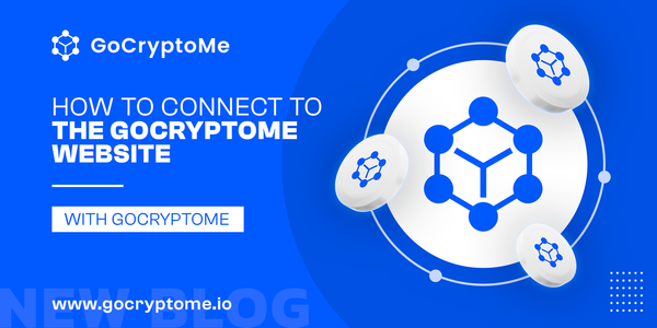 How To Connect To The GoCryptoMe Website